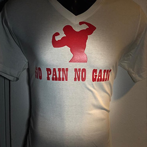No Pain No Gain - White T Shirt